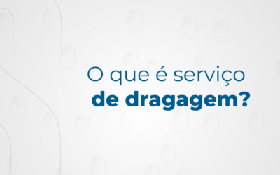 O que é serviço de dragagem?